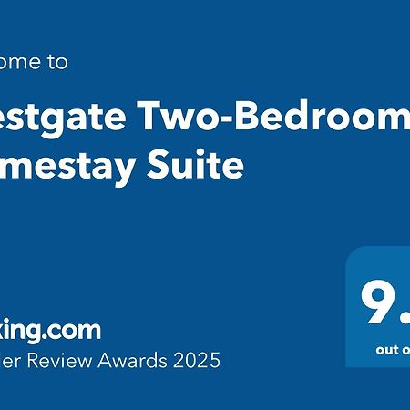Westgate Two-Bedroom Homestay Suite Ngoại thất bức ảnh